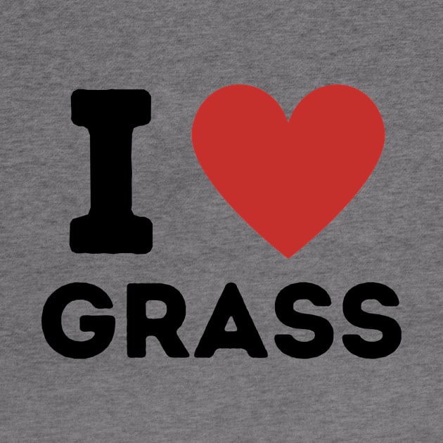 I Love Grass Simple Heart Design by Word Minimalism